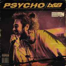 Post Malone & Ty Dolla $ign - Psycho