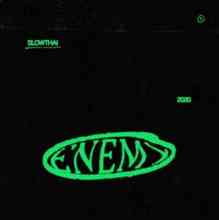Slowthai - ENEMY