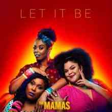 The Mamas - Let It Be