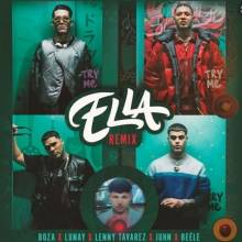 Boza & Lunay ft. Lenny Tavarez & Juhn feat. Beele - Ella (Remix)