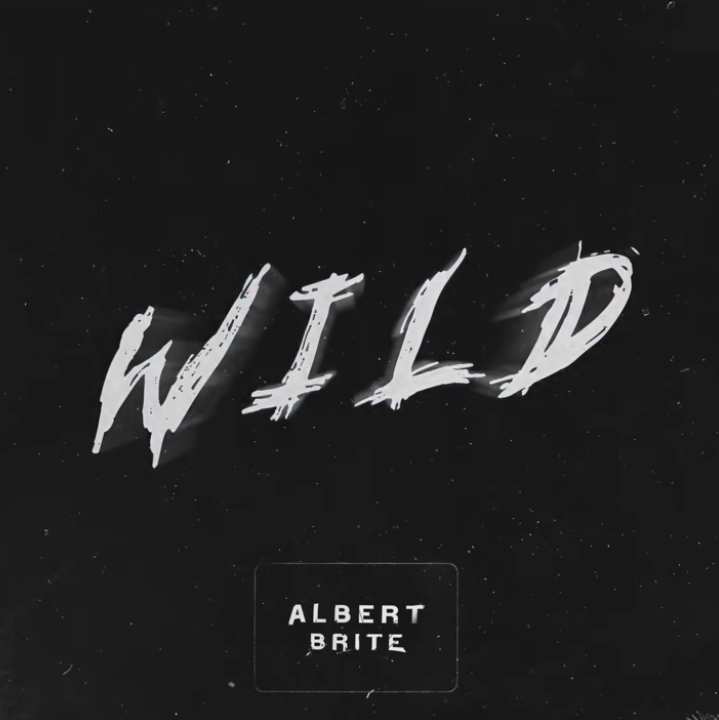 Albert Brite - Wild